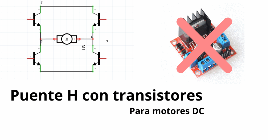 Puente H con transistores