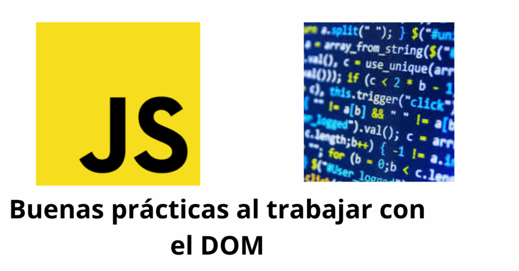 Imagen destacada buenas prácticas al trabajar con el DOM