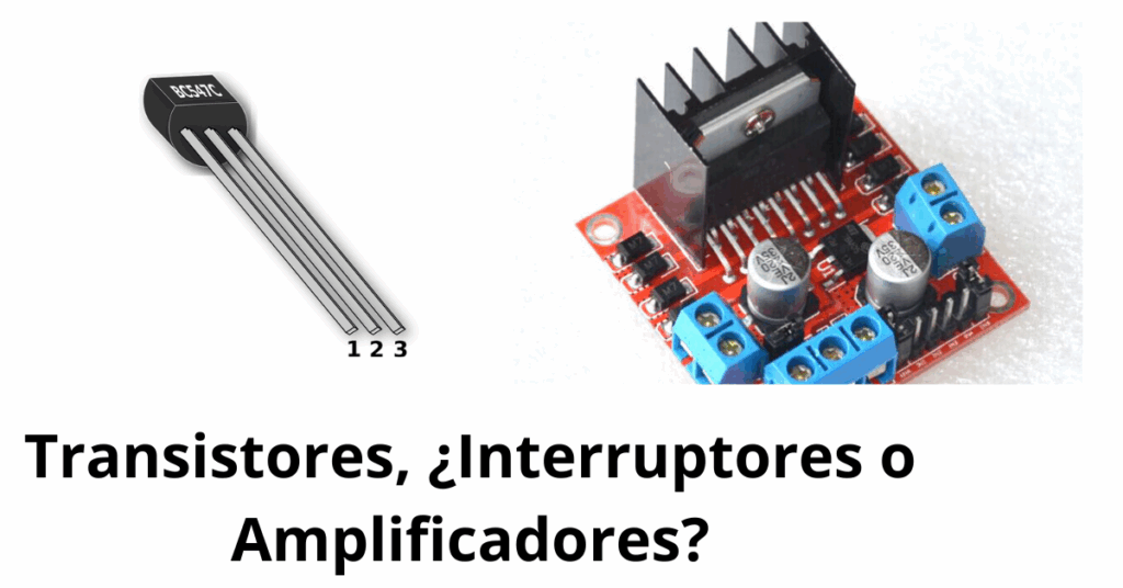 Imagen destacada transistores: interruptores o amplificadores