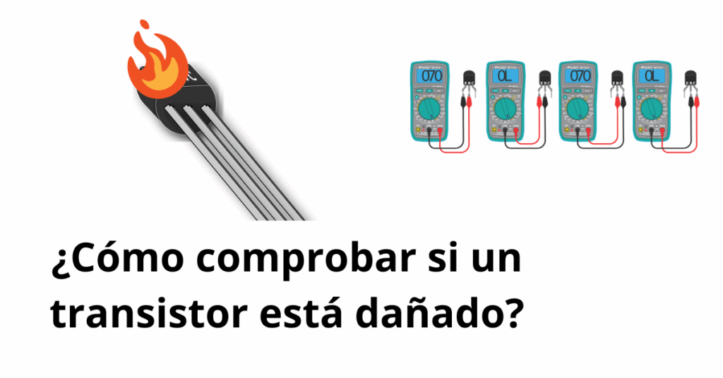 Imagen destacada como identificar si un transistor está dañado