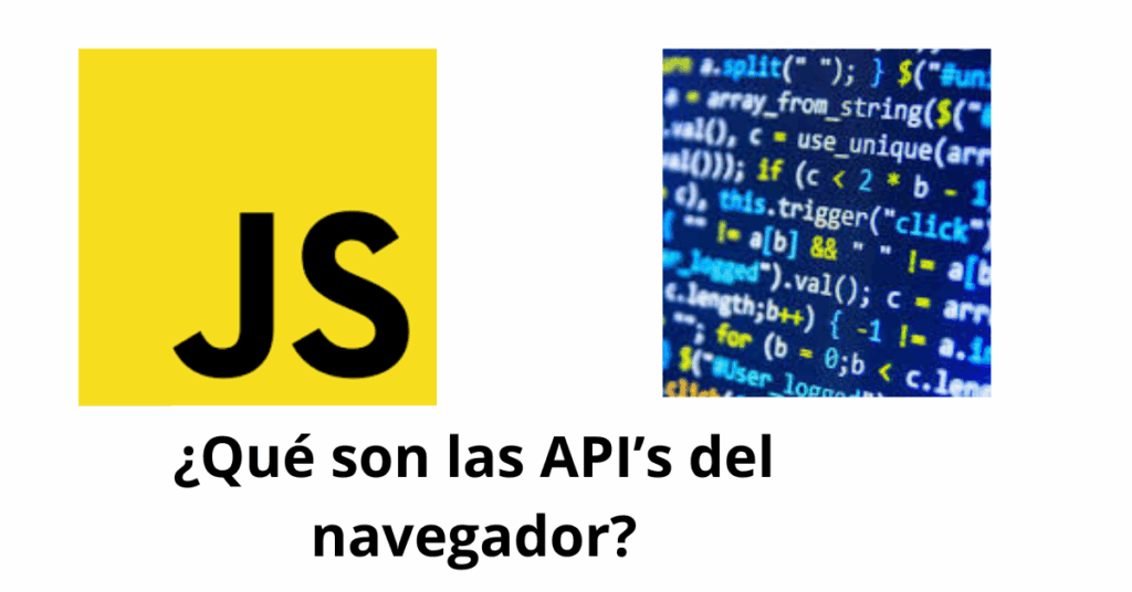 Imagen destacada que son las apis del navegador en javascript